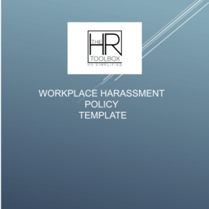 Workplace Harassment Policy